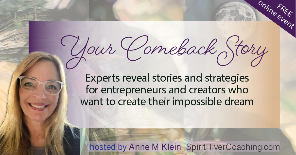 Your Comeback Story SpiritRiver Coaching